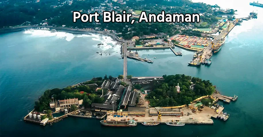 Port Blair, Capital of Andaman